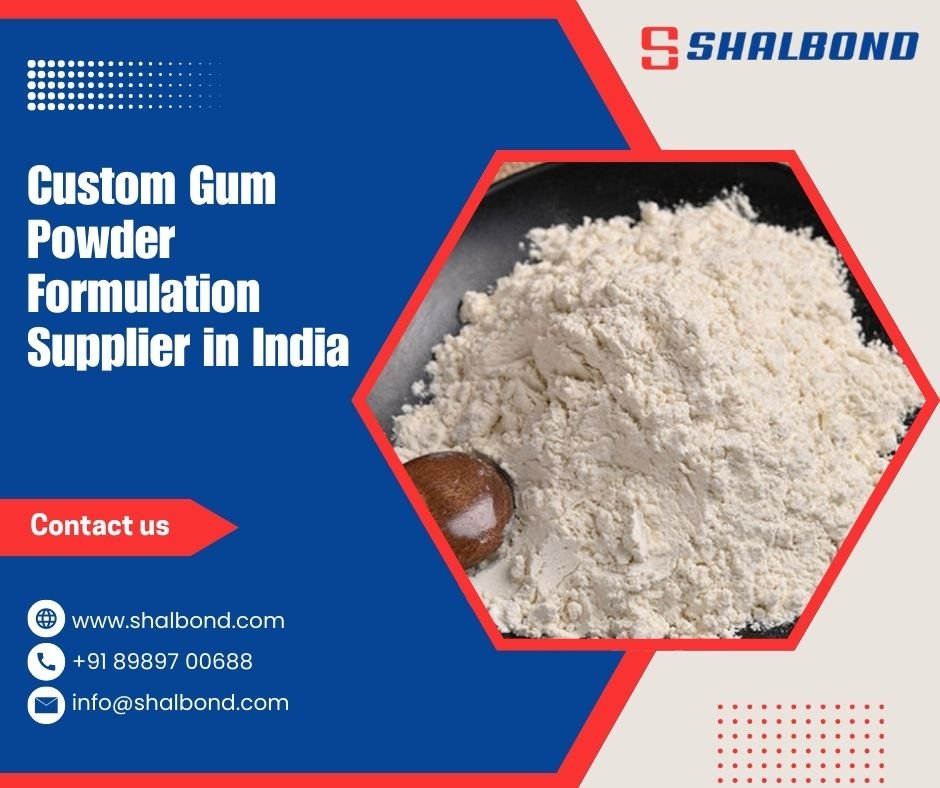 Custom Gum Powder Formulation Supplier in India