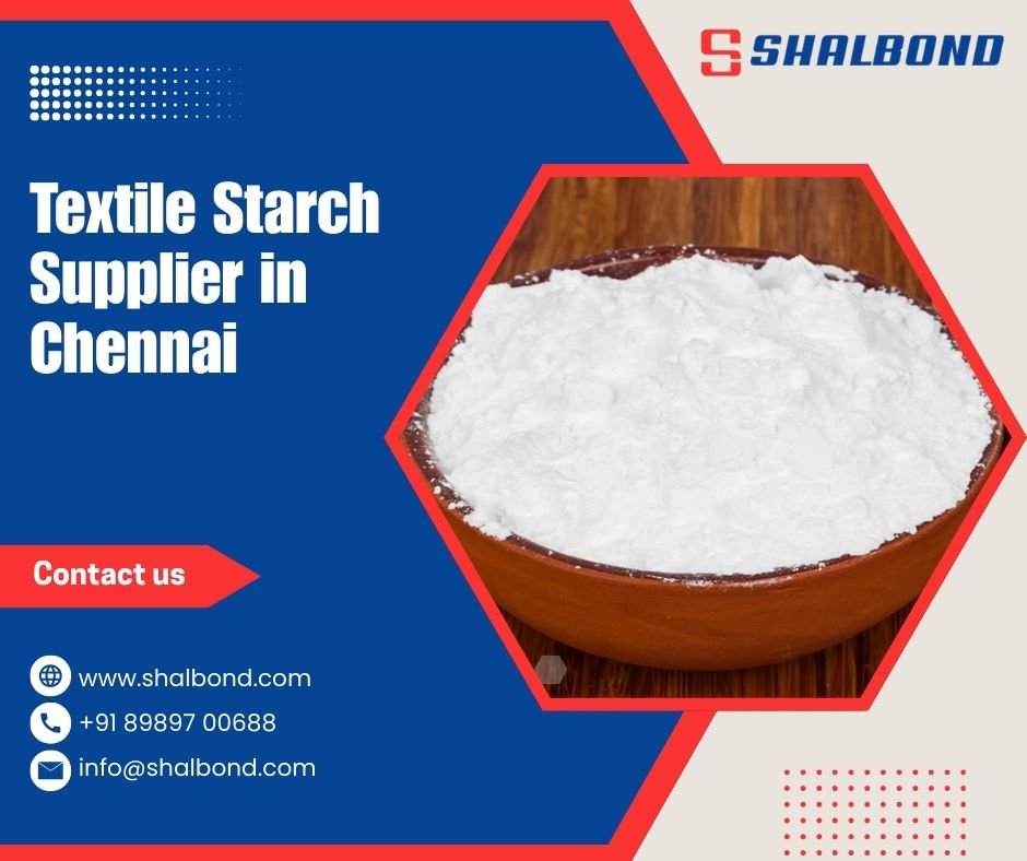 Textile Starch Supplier in Chennai