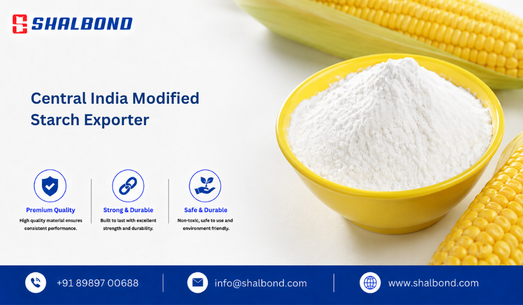 Central India Modified Starch Exporter
