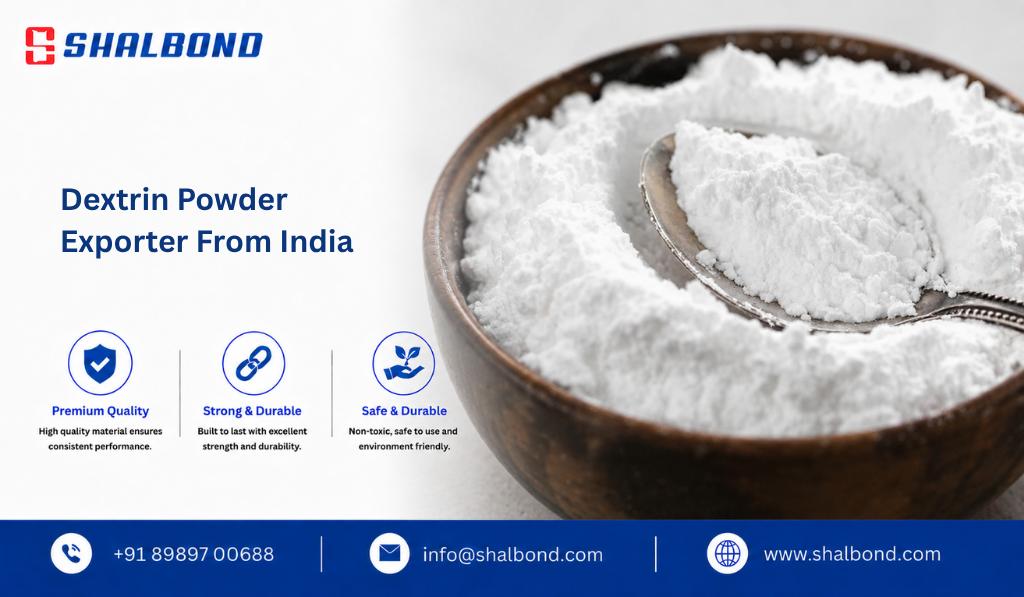 Dextrin Powder Exporter From India