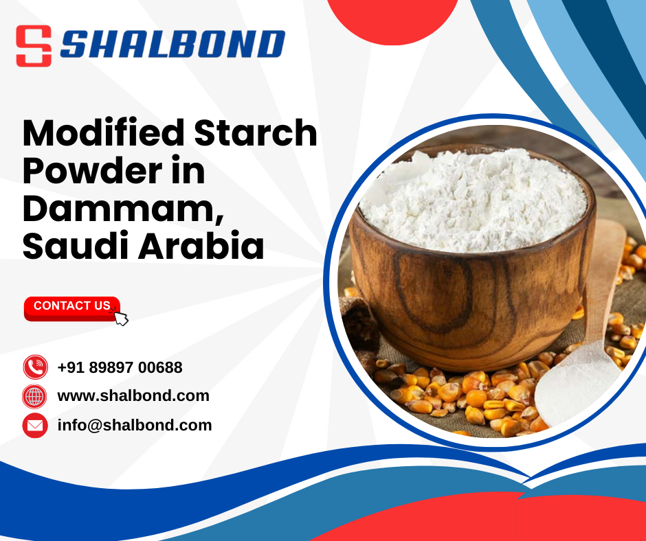 Modified Starch Powder in Dammam, Saudi Arabia