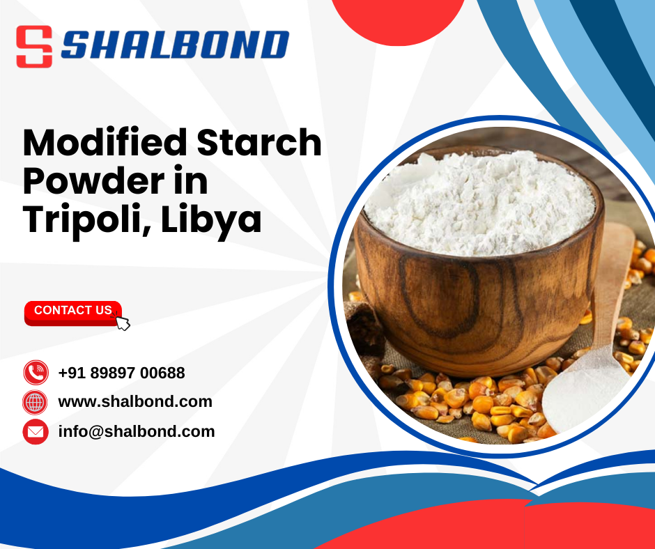 Modified Starch Powder in Tripoli, Libya