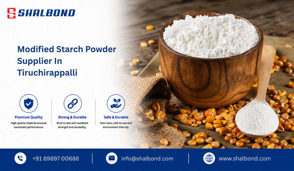 Modified Starch Powder Supplier in Tiruchirappalli