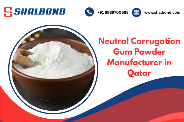 Neutral Corrugation Gum Powder Manufacturer in Qatar