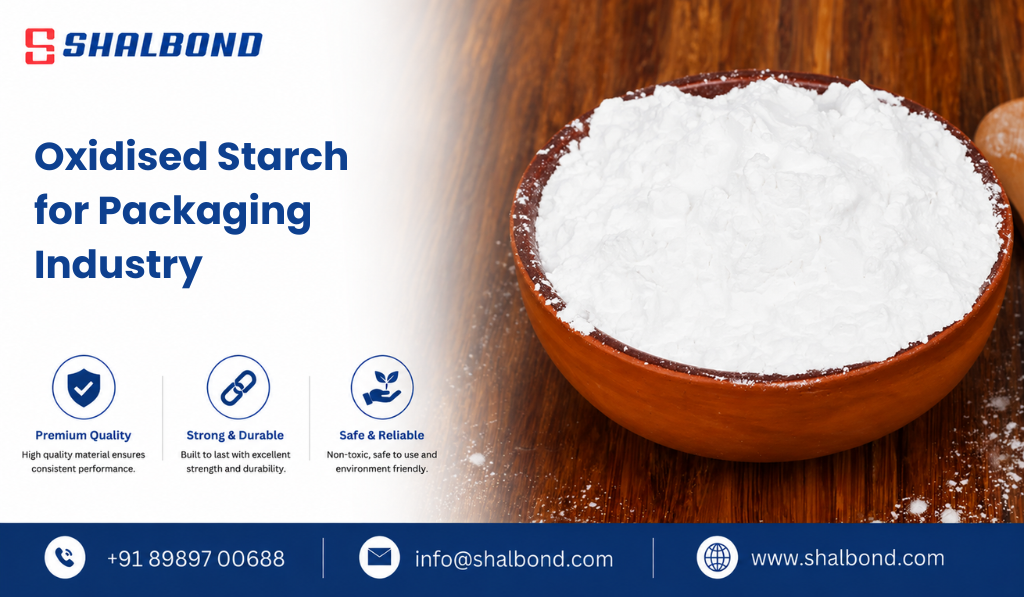 Oxidised Starch for Packaging Industry