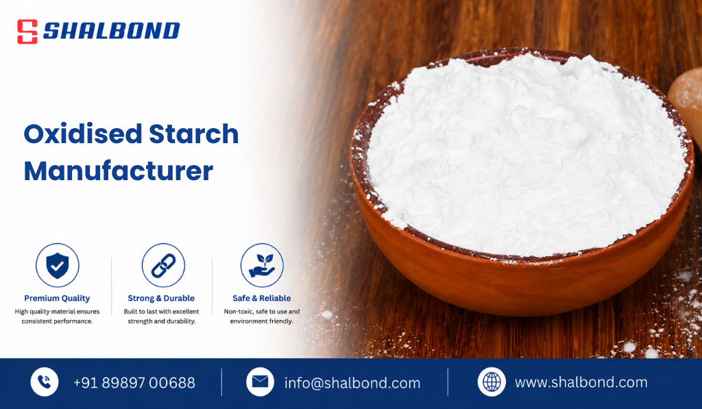 Oxidised Starch Manufacturer