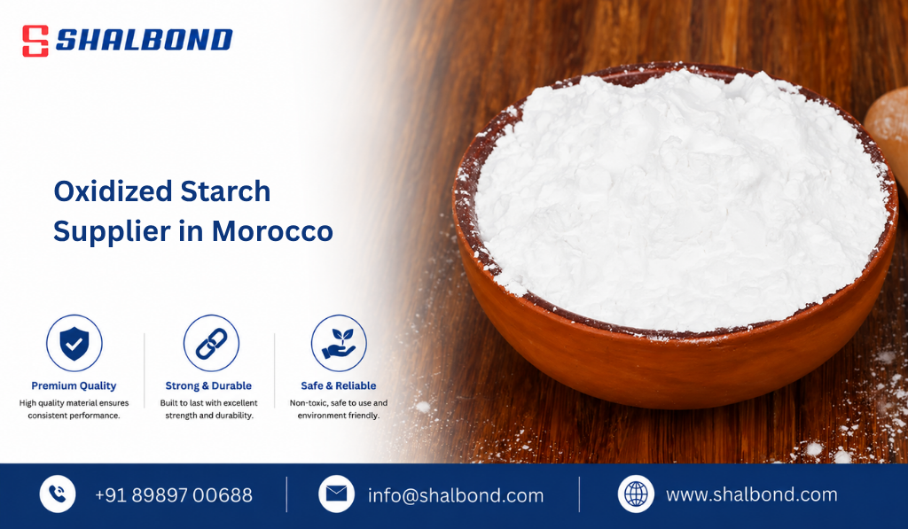 Oxidized Starch Supplier in Morocco