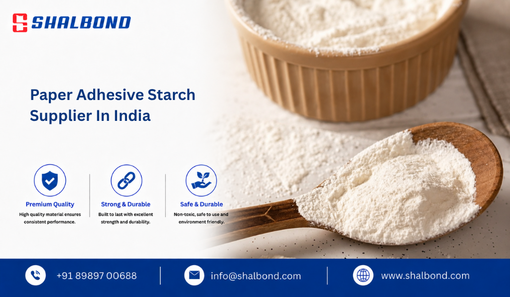Paper Adhesive Starch Supplier in India