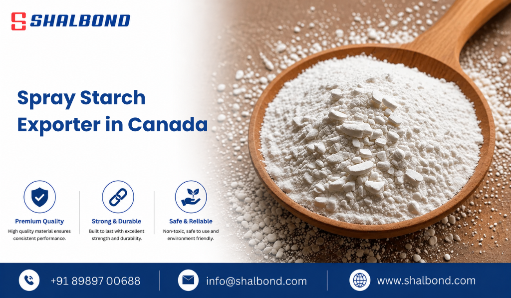 Spray Starch Exporter in Canada