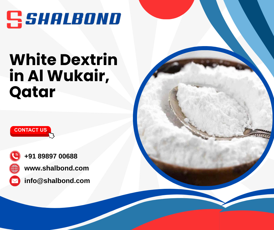 White Dextrin in Al Wukair, Qatar