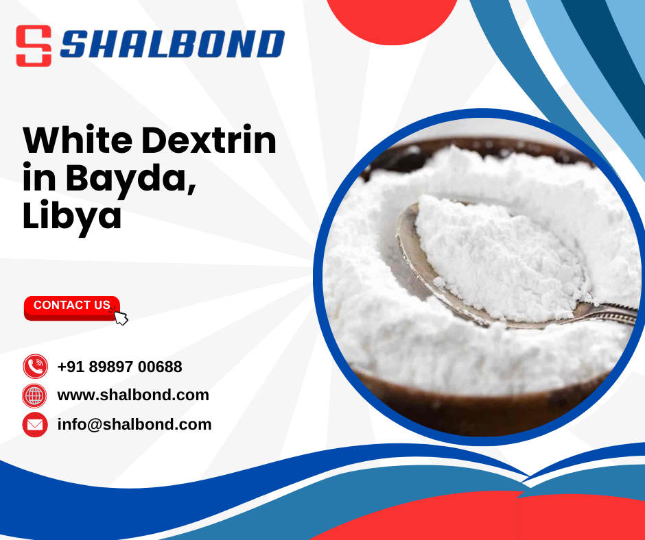 White Dextrin in Bayda, Libya