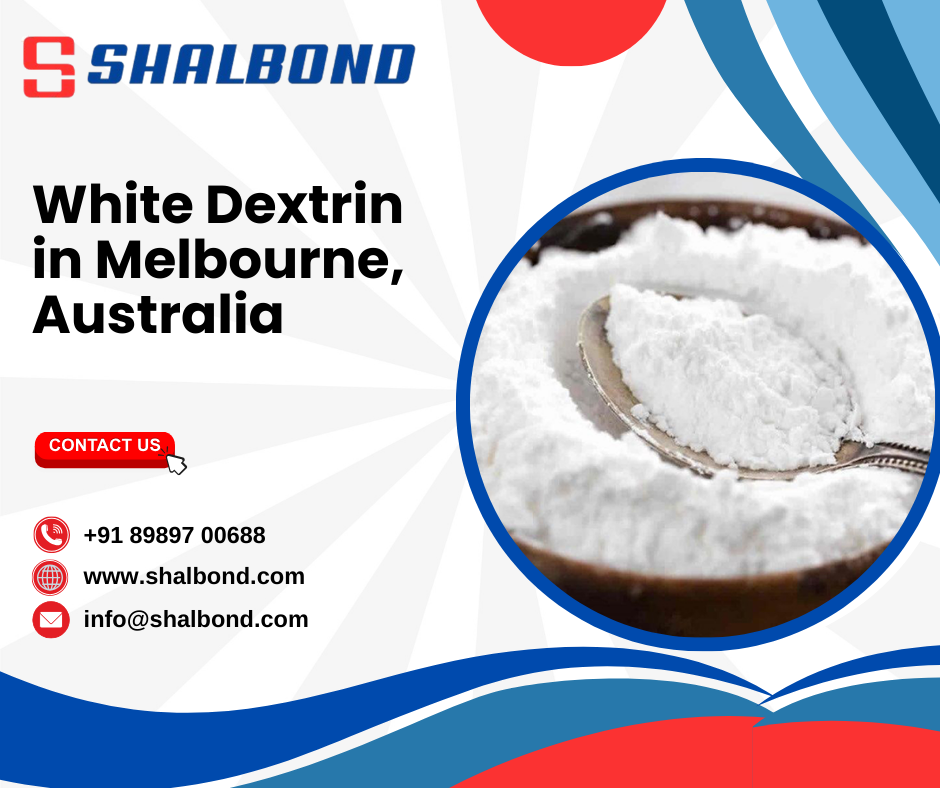 White Dextrin in Melbourne, Australia