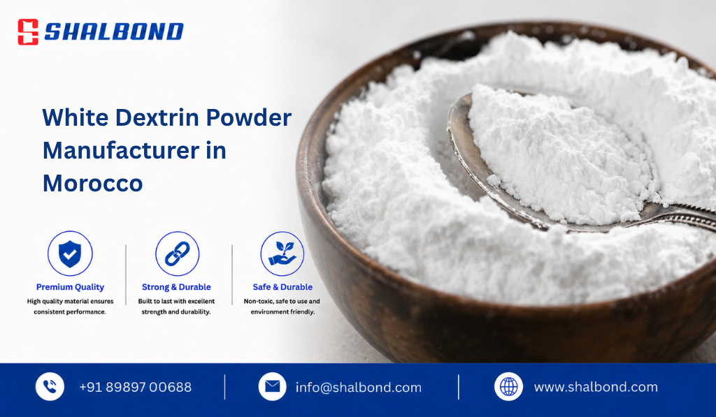 White Dextrin Powder Manufacturer in Morocco